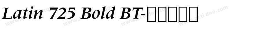 Latin 725 Bold BT字体转换